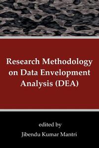 Research Methodology on Data Envelopment Analysis (DEA)