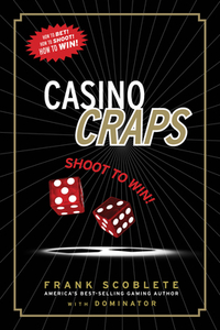 Scoblete, F: Casino Craps