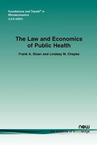 The Law and Economics of Public Health