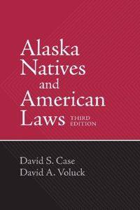 Alaska Natives and American Laws