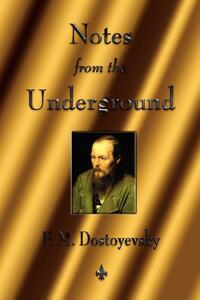 Notes from the Underground