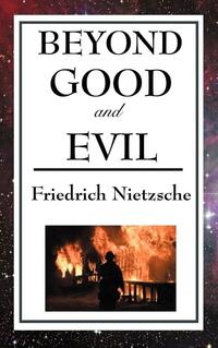 Beyond Good and Evil
