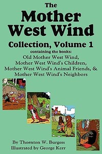 The Mother West Wind Collection, Volume 1