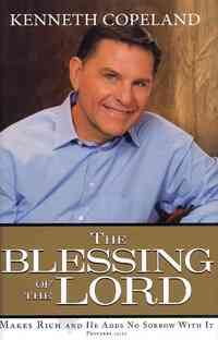 The Blessing of the Lord: Makes Rich and He Adds No Sorrow with It