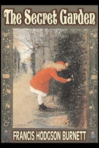 The Secret Garden by Frances Hodgson Burnett, Juvenile Fiction, Classics, Family