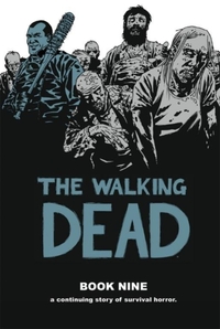 The Walking Dead Book 9