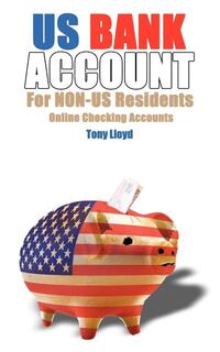 US Bank Account For NON-US Residents