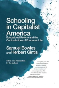 Schooling In Capitalist America