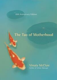 Mcclure, V: Tao of Motherhood