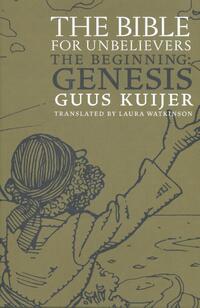 The Bible for Unbelievers