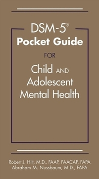 DSM-5-TR® Pocket Guide for Child and Adolescent Mental Health