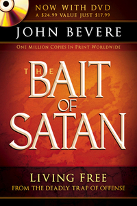 The Bait of Satan: Living Free from the Deadly Trap of Offense [With DVD]