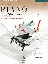 Accelerated Piano Adventures for the Older Beginner: Theory Book 1, International Edition