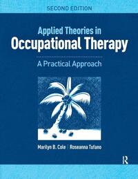 Applied Theories in Occupational Therapy