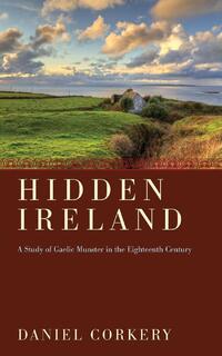 Corkery, D: Hidden Ireland