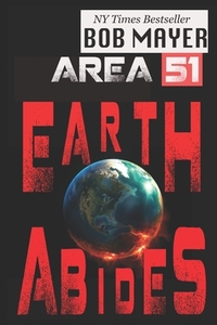Area 51: Earth Abides