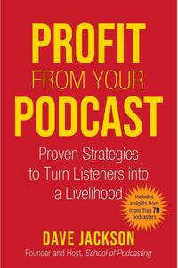 Profit From Your Podcast