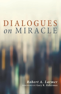 Dialogues on Miracle