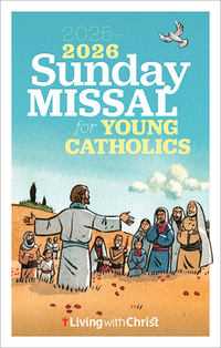 2025-2026 Living with Christ Sunday Missal for Young Catholics