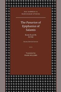 The Panarion of Epiphanius of Salamis