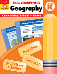 Skill Sharpeners: Geography, Kindergarten Workbook