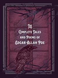The Complete Tales & Poems of Edgar Allan Poe