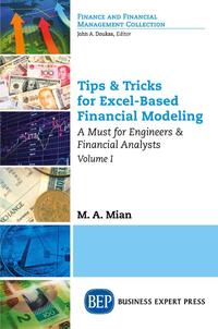 Tips & Tricks for Excel-Based Financial Modeling, Volume I