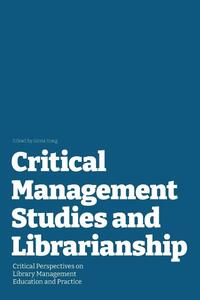 Critical Management Studies and Librarianship