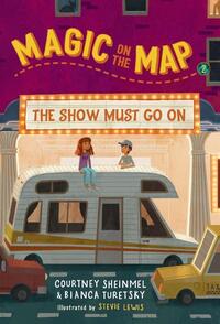 Magic on the Map #2: The Show Must Go On
