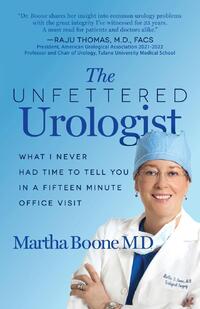 The Unfettered Urologist