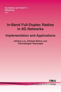 In-Band Full-Duplex Radios in 6G Networks