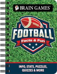 Brain Games - To Go - Facts & Fun: Football: Info, Stats, Puzzles, Quizzes & More