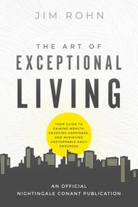 The Art of Exceptional Living