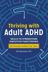 Thriving W/Adult Adhd