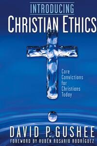 Introducing Christian Ethics