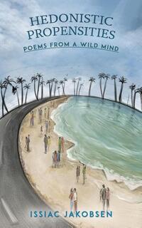 Hedonistic Propensities