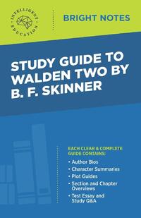 Study Guide to Walden Two by B. F. Skinner