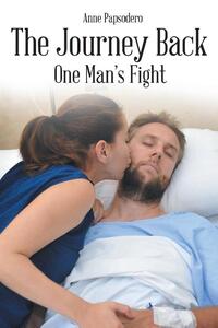 The Journey Back, One Man's Fight