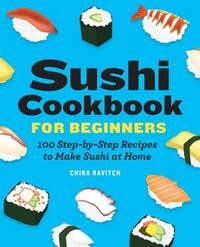 Sushi Cookbook for Beginners