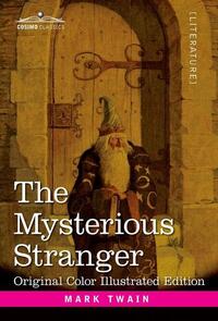 Twain, M: Mysterious Stranger