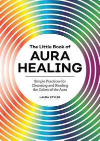 Styler, L: Little Book of Aura Healing