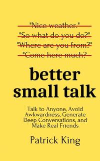 Better Small Talk
