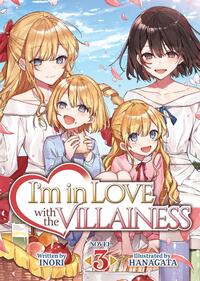 Inori: I'm in Love with the Villainess (Light Novel) Vol. 3