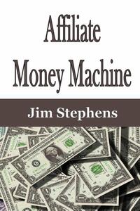 Affiliate Money Machine