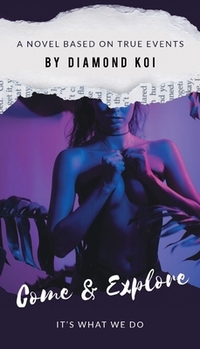 Come & Explore (2nd Edition): It's What We Do