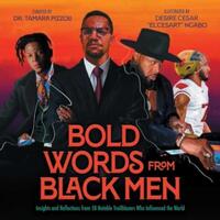 Bold Words from Black Men