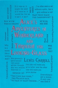 Alice's Adventures in Wonderland and Through the Looking-Glass