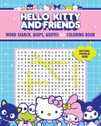 Hello Kitty and Friends Word Search, Quips, Quotes and Coloring Book