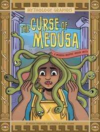 The Curse of Medusa: A Modern Graphic Greek Myth