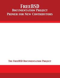FreeBSD Documentation Project Primer for New Contributors